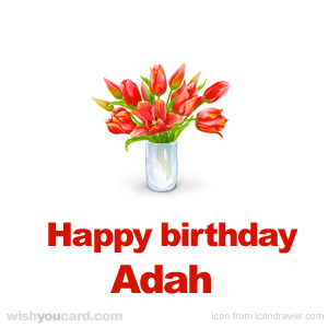 happy birthday Adah bouquet card