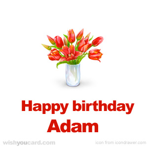 happy birthday Adam bouquet card