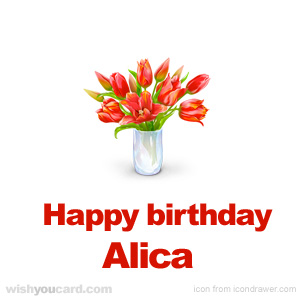 happy birthday Alica bouquet card