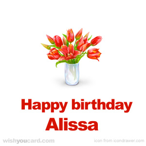 happy birthday Alissa bouquet card
