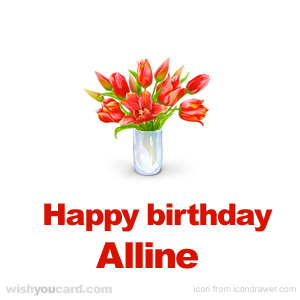 happy birthday Alline bouquet card