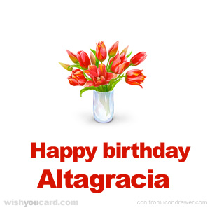 happy birthday Altagracia bouquet card