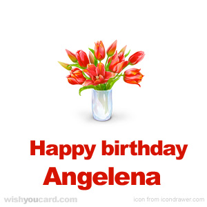 happy birthday Angelena bouquet card