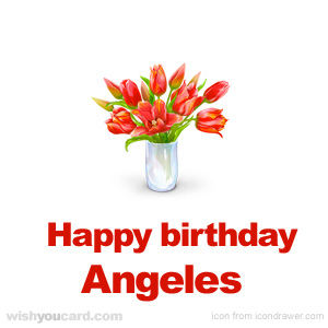 happy birthday Angeles bouquet card