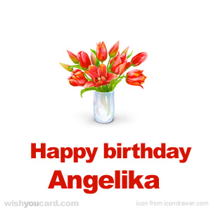 happy birthday Angelika bouquet card