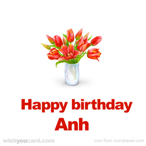 happy birthday Anh bouquet card