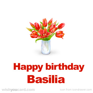 happy birthday Basilia bouquet card