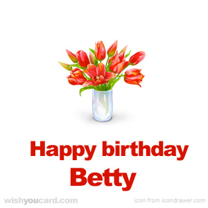 happy birthday Betty bouquet card