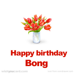 happy birthday Bong bouquet card
