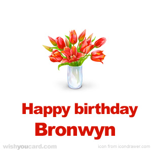happy birthday Bronwyn bouquet card