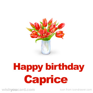 happy birthday Caprice bouquet card