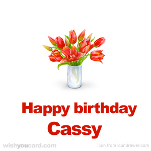 happy birthday Cassy bouquet card