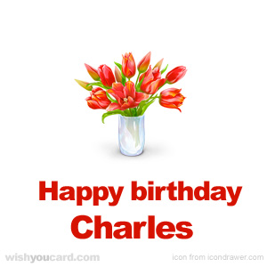 happy birthday Charles bouquet card