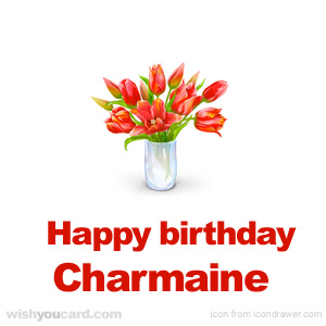 happy birthday Charmaine bouquet card