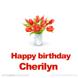 happy birthday Cherilyn bouquet card