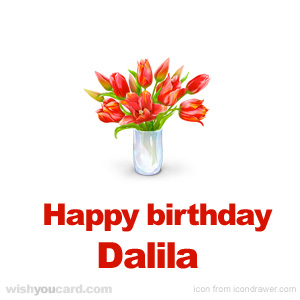 happy birthday Dalila bouquet card