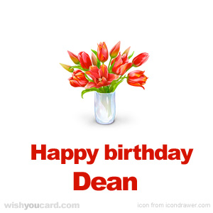 happy birthday Dean bouquet card