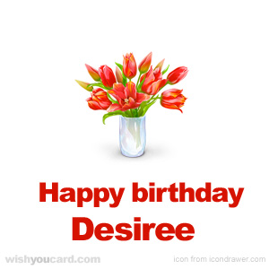 happy birthday Desiree bouquet card