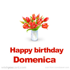 happy birthday Domenica bouquet card