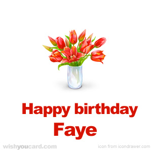 happy birthday Faye bouquet card