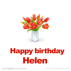 happy birthday Helen bouquet card