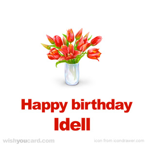 happy birthday Idell bouquet card
