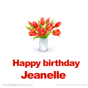 happy birthday Jeanelle bouquet card