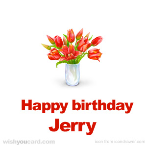 happy birthday Jerry bouquet card