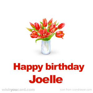 happy birthday Joelle bouquet card