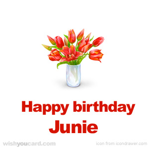 happy birthday Junie bouquet card