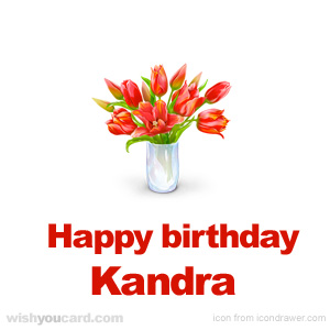 happy birthday Kandra bouquet card