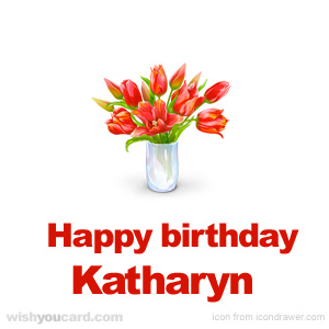 happy birthday Katharyn bouquet card
