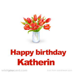 happy birthday Katherin bouquet card