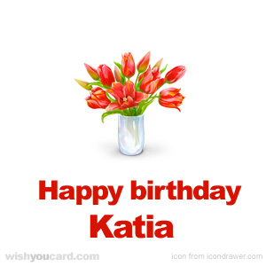 happy birthday Katia bouquet card