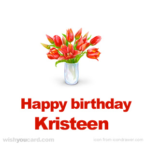 happy birthday Kristeen bouquet card