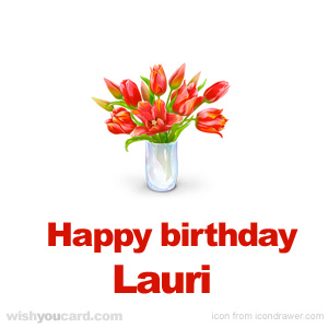happy birthday Lauri bouquet card