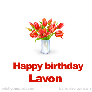 happy birthday Lavon bouquet card