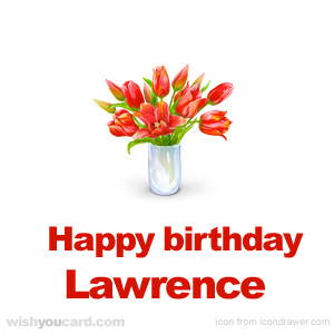 happy birthday Lawrence bouquet card