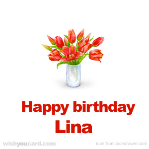 happy birthday Lina bouquet card