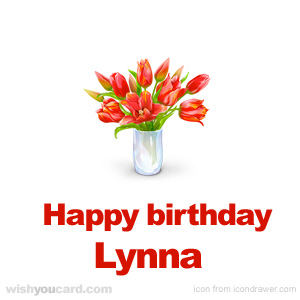 happy birthday Lynna bouquet card