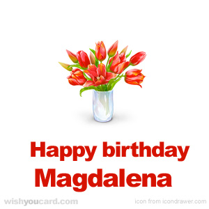 happy birthday Magdalena bouquet card