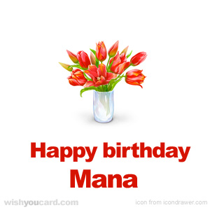 happy birthday Mana bouquet card