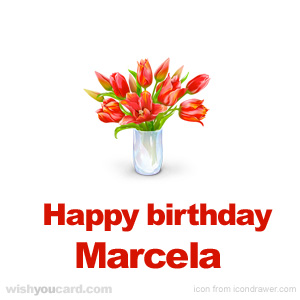 happy birthday Marcela bouquet card
