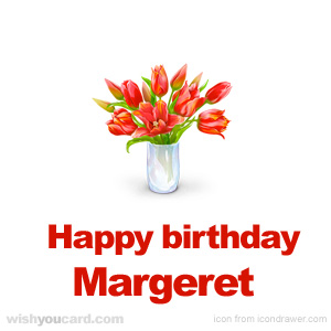 happy birthday Margeret bouquet card