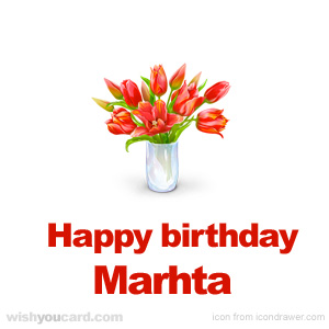 happy birthday Marhta bouquet card