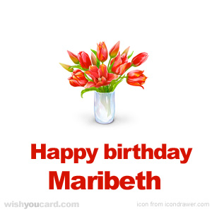 happy birthday Maribeth bouquet card
