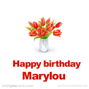 happy birthday Marylou bouquet card