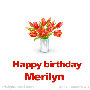 happy birthday Merilyn bouquet card