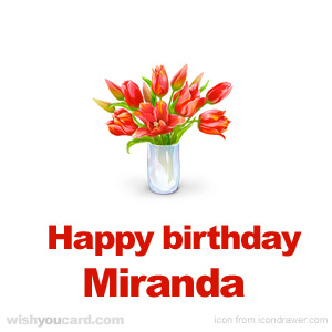 happy birthday Miranda bouquet card