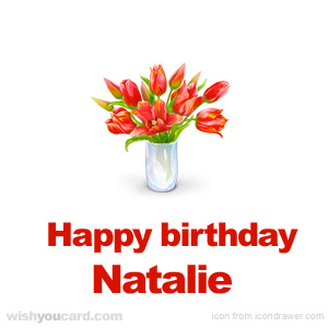 happy birthday Natalie bouquet card